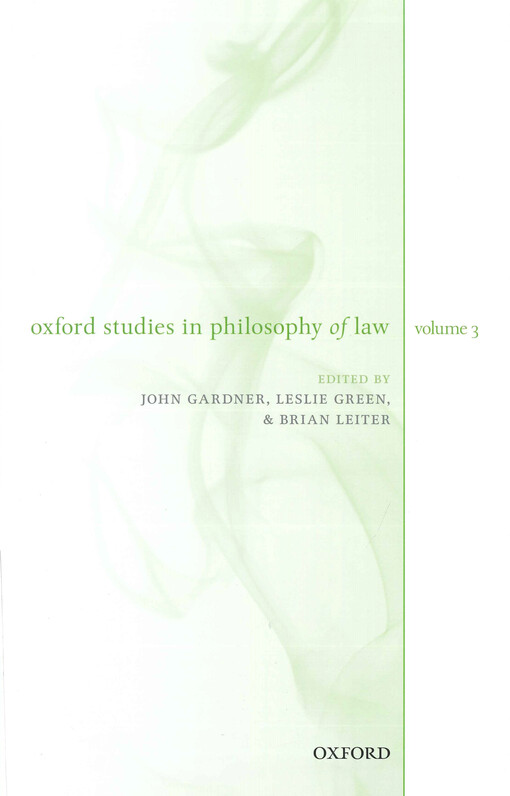 Oxford studies in philosophy of law. Volume 3