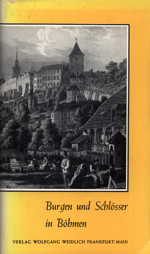 Burgen und Schlösser in Böhmen : nach alten Vorlagen