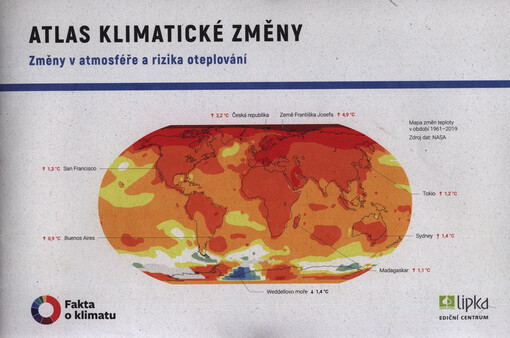 Atlas klimatické změny : změny v atmosféře a rizika oteplování