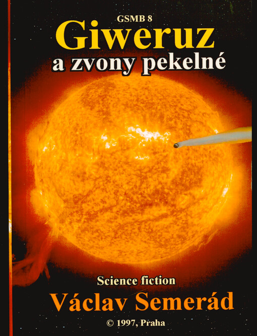 Giweruz a zvony pekelné : GSMB 8 : science fiction