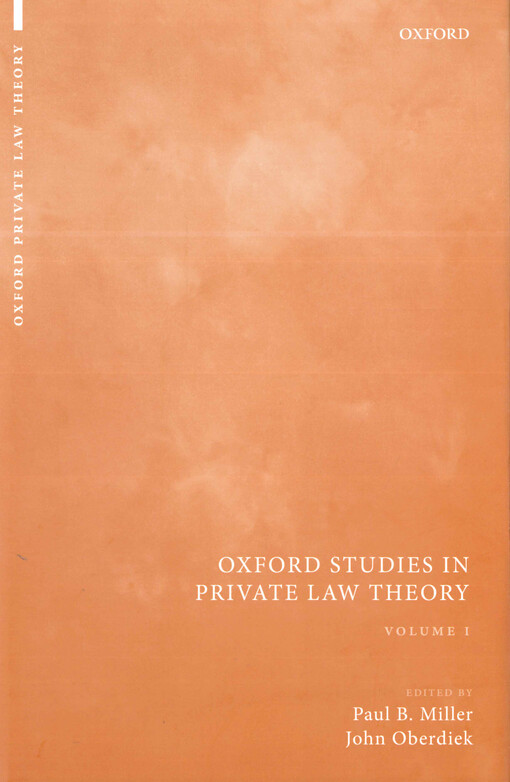 Oxford studies in private law theory. Volume 1