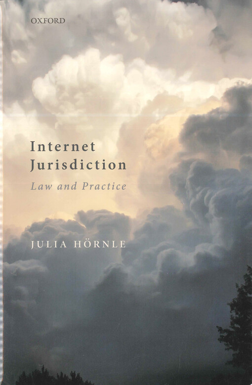 Internet jurisdiction : law and practice