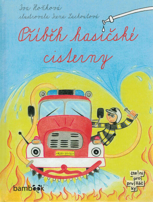 Příběh hasičské cisterny