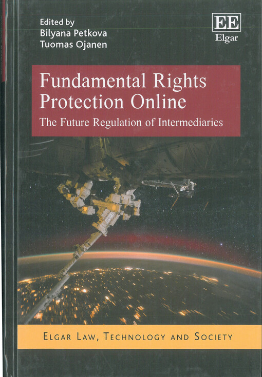Fundamental rights protection online : The future regulation of intermediaries