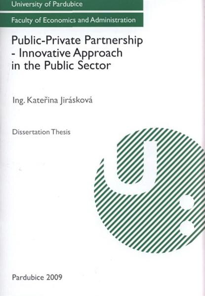 Public-private partnership - innovative approach in the public sector : dissertation thesis