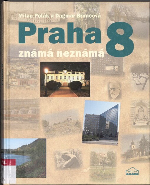 Praha 8 známá neznámá