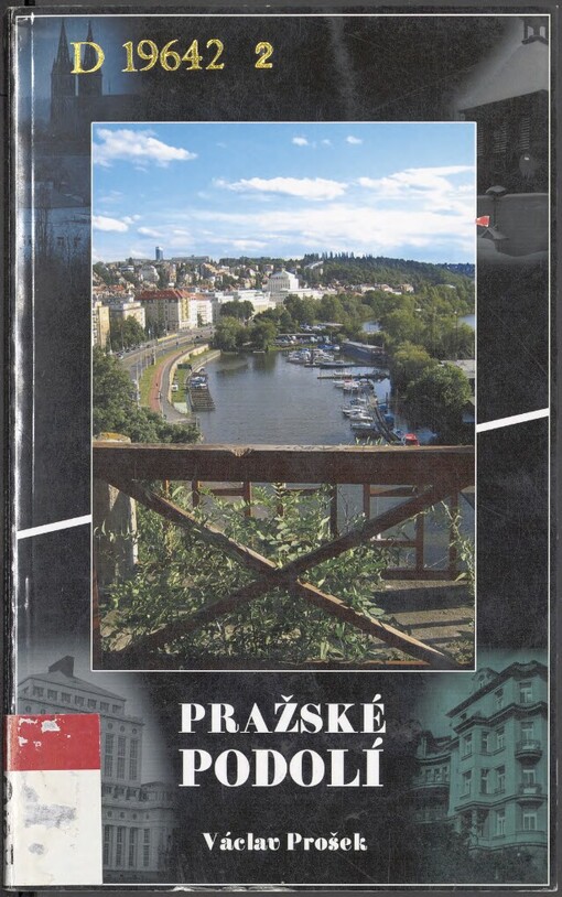 Pražské Podolí: místopisně-historický průvodce ; s historií Antikvariátu Prošek