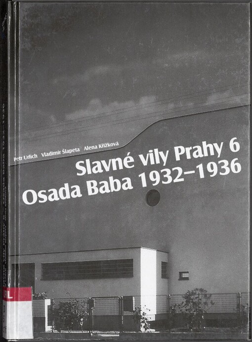 Slavné vily Prahy 6 - osada Baba 1932-1936