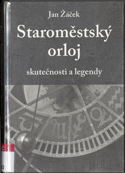 Staroměstský orloj: skutečnosti a legendy