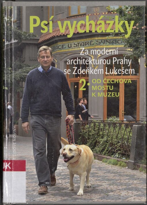 Psí vycházky: za moderní architekturou Prahy se Zdeňkem Lukešem