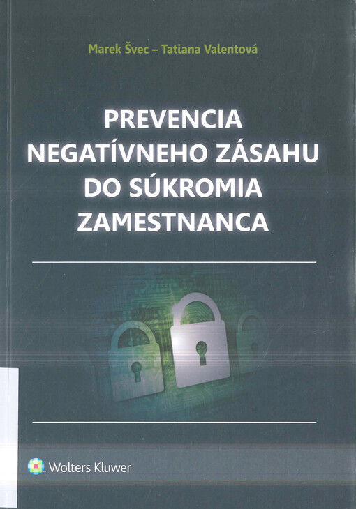 Prevencia negatívneho zásahu do súkromia zamestnanca