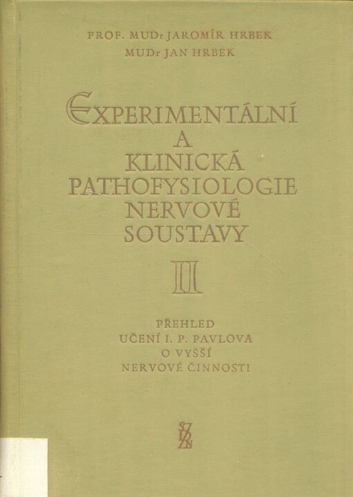 Experimentální a klinická pathofysiologie nervové soustavy : Díl 2