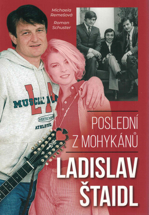 Ladislav Štaidl : poslední z mohykánů