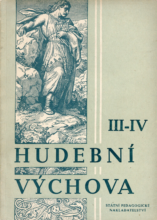 Hudební výchova pro 3. a 4. ročník pedagogických škol pro vzdělání učitelů národních škol