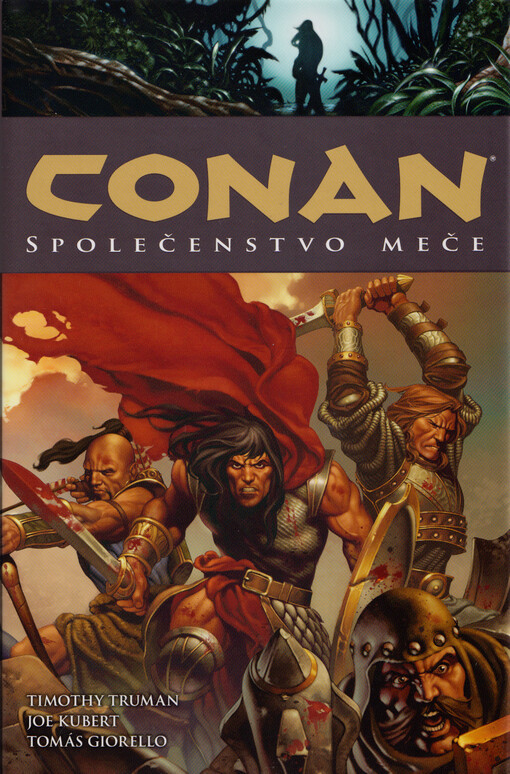 Conan. Společenstvo meče