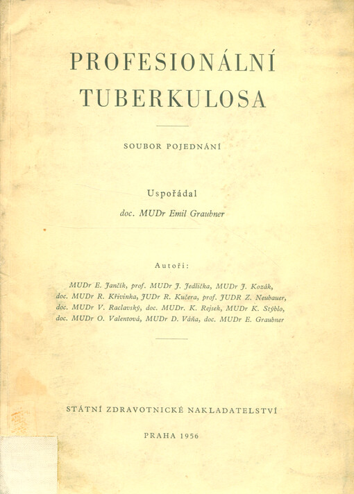 Profesionální tuberkulosa : Soubor pojednání 