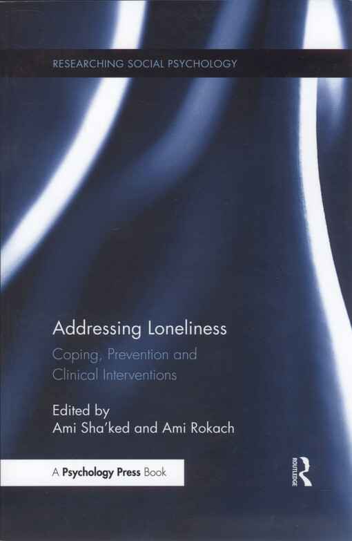 Addressing loneliness : coping, prevention and clinical interventions