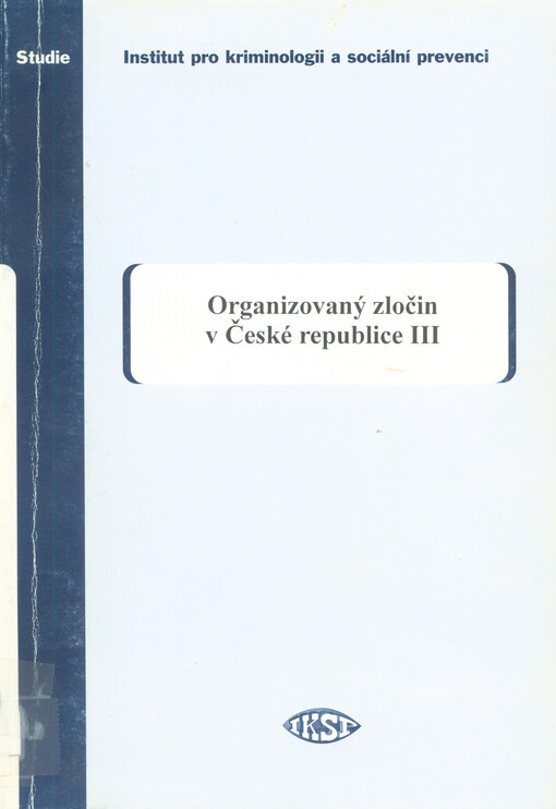 Organizovaný zločin v České republice III.