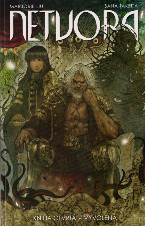 Netvora. Kniha čtvrtá, Vyvolená