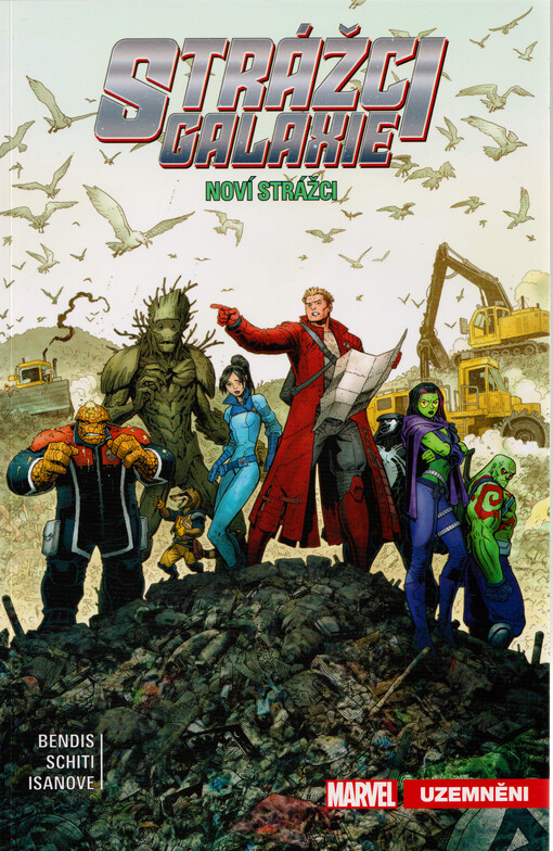Strážci galaxie - Noví Strážci. Uzemněni