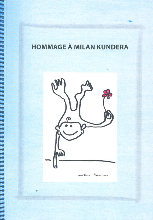 Hommage à Milan Kundera: katalog k výstavě Moravského zemského muzea (duben-květen 2019)