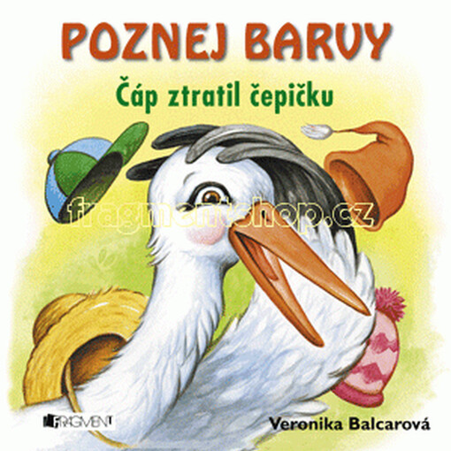 Poznej barvy : čáp ztratil čepičku