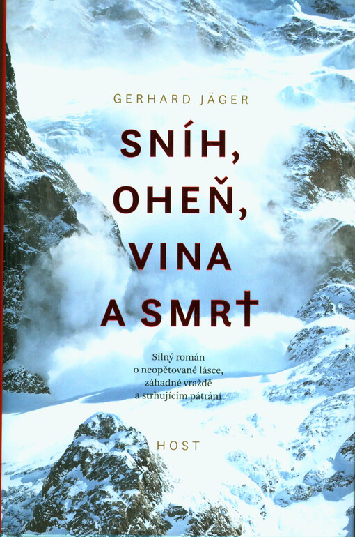 Sníh, oheň, vina a smrt