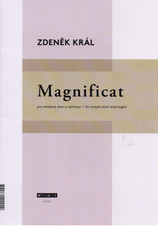 Magnificat : pro smíšený sbor a varhany = for mixed choir and organ