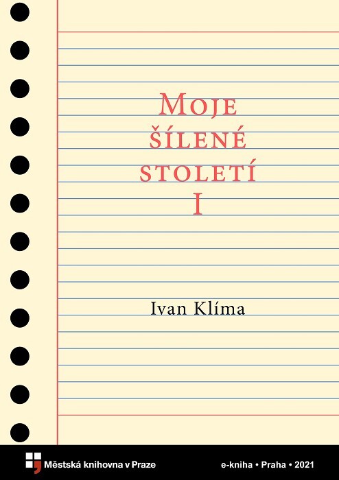 Moje šílené století.