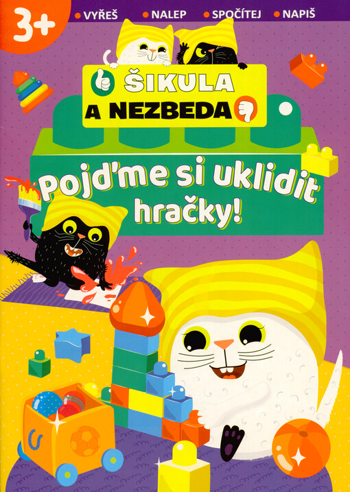 Šikula a Nezbeda. Pojďme si uklidit hračky!
