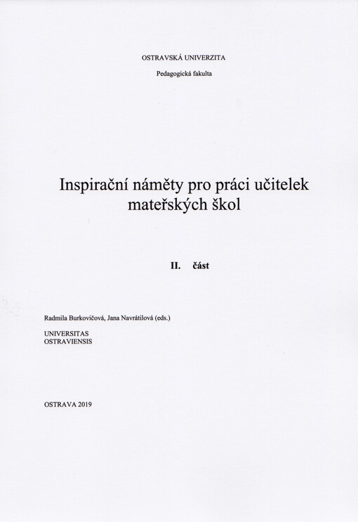 Inspirační náměty pro práci učitelek mateřských škol. II. část