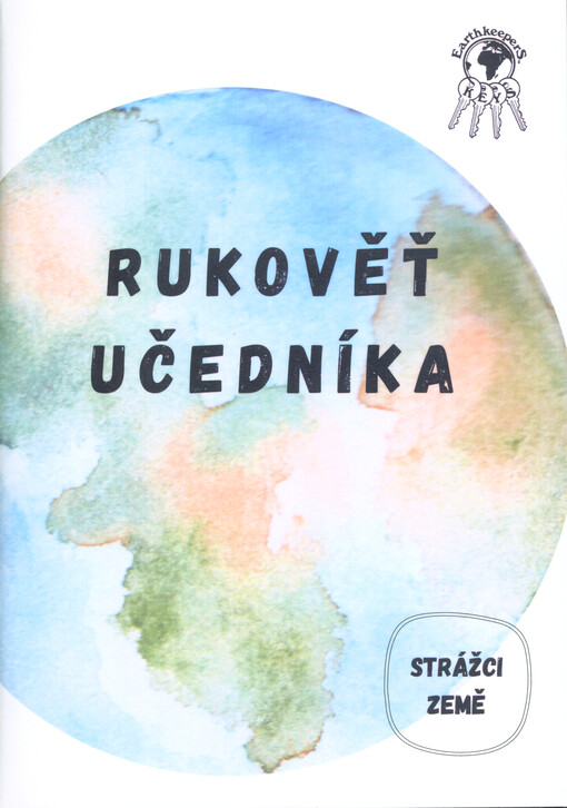 Rukověť učedníka : strážci Země