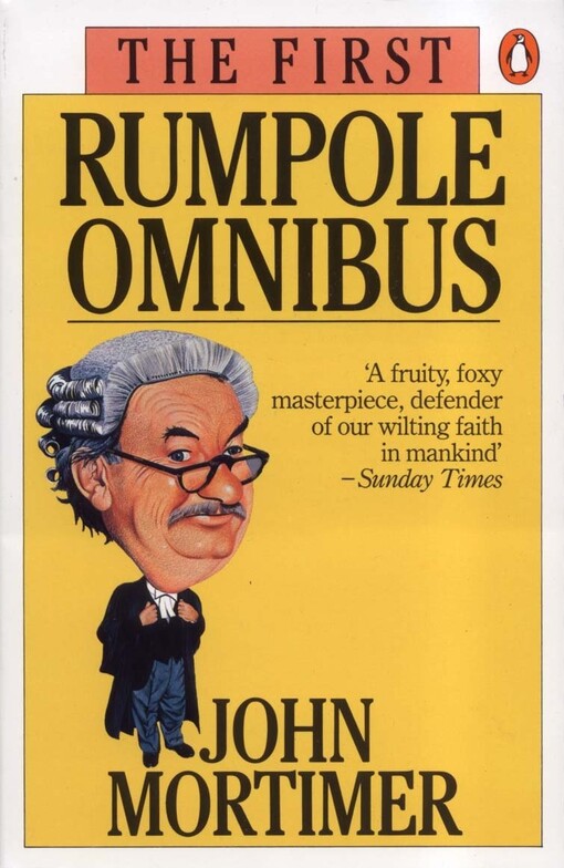 The first Rumpole omnibus /