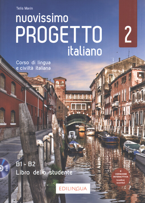Nuovissimo progetto italiano : corso di lingua e civilita italiana. 2, B1-B2 : libro dello studente