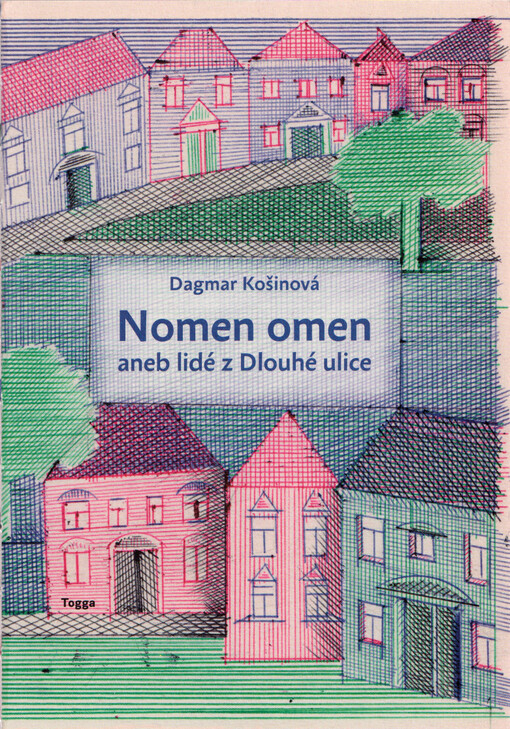 Nomen omen, aneb, Lidé z Dlouhé ulice