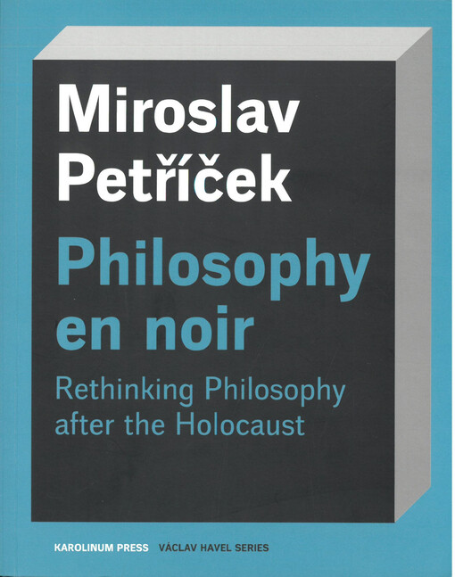 Philosophy en noir :rethinking philosophy after the holocaust