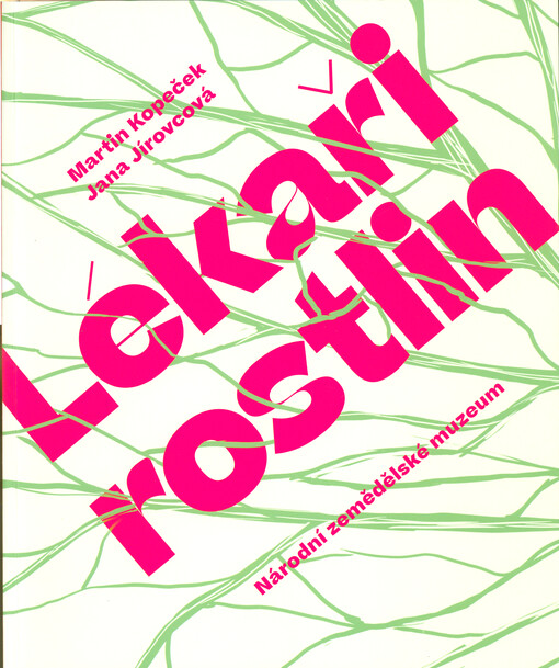 Lékaři rostlin : kritický katalog