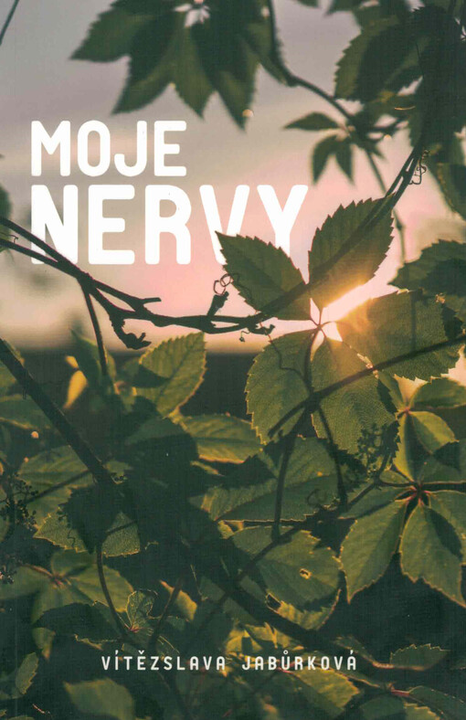 Moje nervy