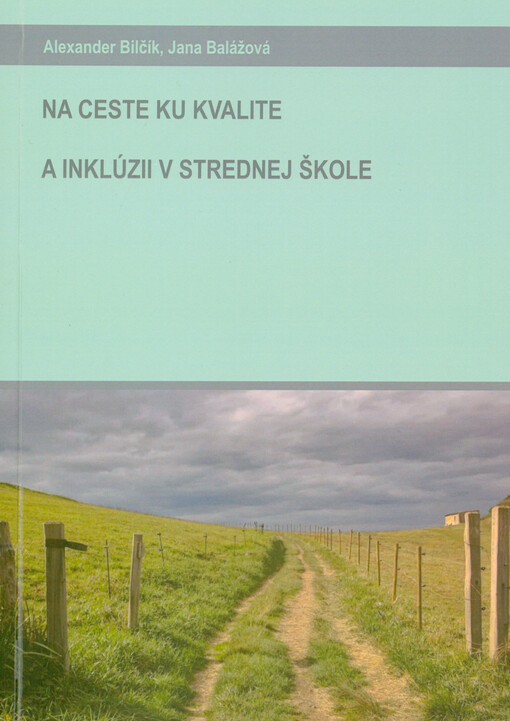 Na ceste ku kvalite a inklúzii v strednej škole