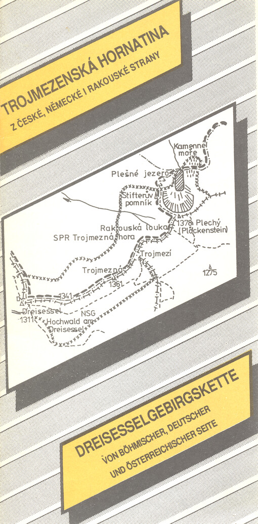 Trojmezenská hornatina : z české, německé i rakouské strany