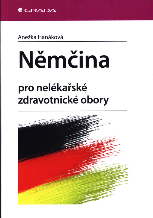Němčina pro nelékařské zdravotnické obory