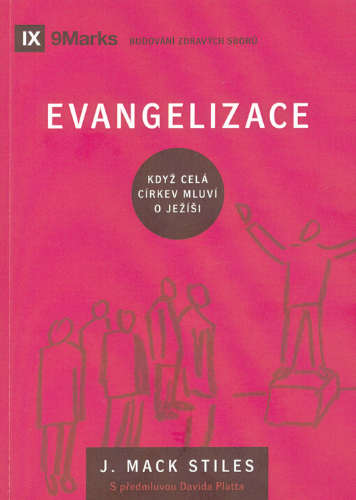 Evangelizace : když celá církev mluví o Ježíši