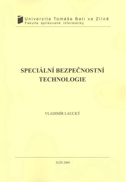 Speciální bezpečnostní technologie