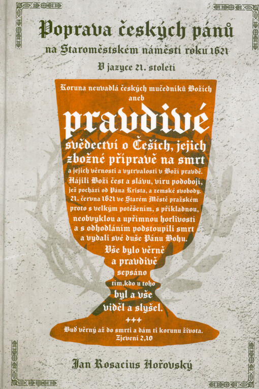 Poprava českých pánů na Staroměstském náměstí roku 1621 : v jazyce 21. století