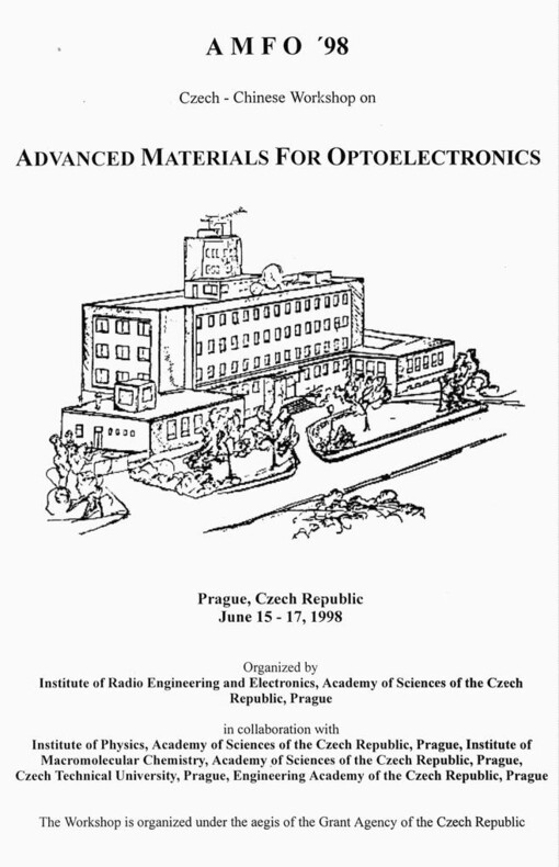 AMFO ´98: Czech-Chinese workshop on advanced materials for optoelectronics : Prague, June 15-17 1998