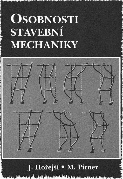 Osobnosti stavební mechaniky v českých zemích (od zakladatelů až po rok narození 1936)