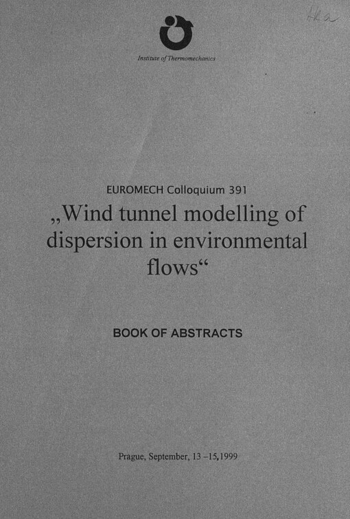 Wind tunnel modelling of dispersion in environmental flows: books of abstracts