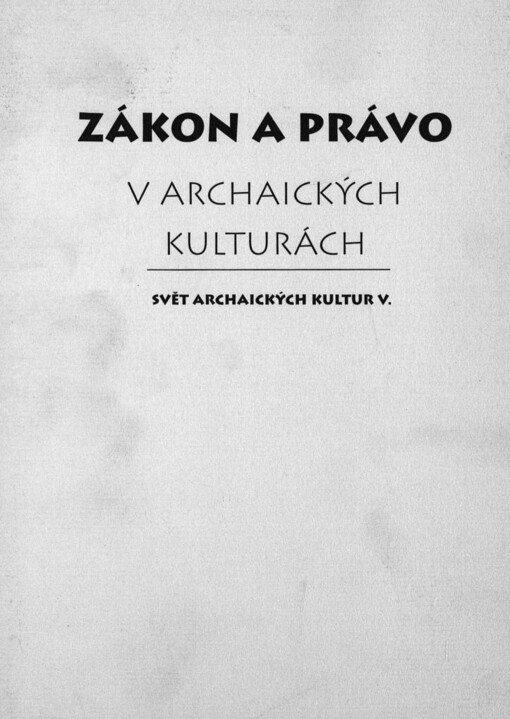 Zákon a právo v archaických kulturách