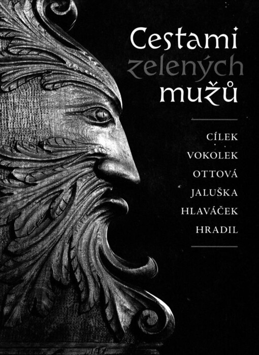 Cestami zelených mužů