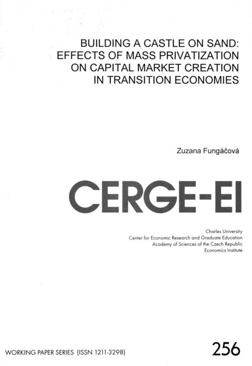 Building a castle on sand: effects of mass privatization on capital market creation in transition economies